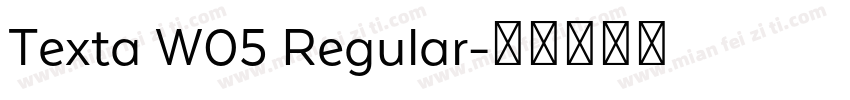 Texta W05 Regular字体转换